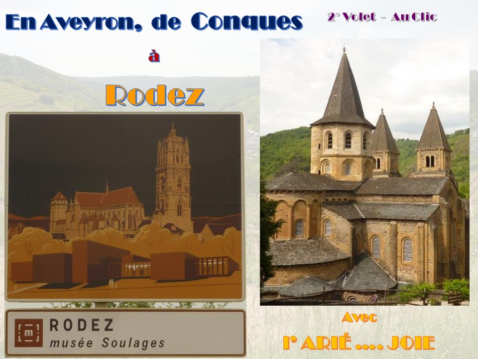Aveyron 2 Conques à Rodez pour Marco musiqueoriginale